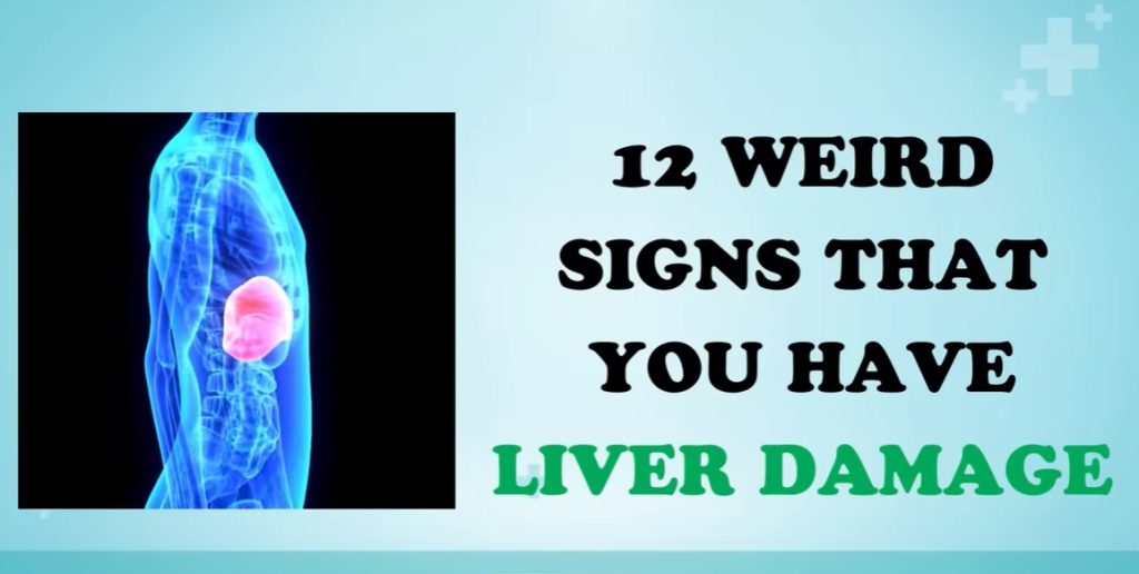 12 Signs that you have liver damage